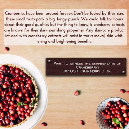 O3+ Cranberry D-Tan with Natural Extracts for Tan Removal & Sun Damage Protection Ideal for Oily Skin (300gm)